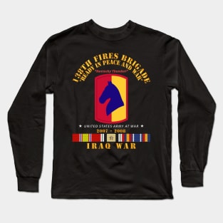 138th Fires Bde - w Iraq SVC Ribbons - 2007 - 2008 Long Sleeve T-Shirt